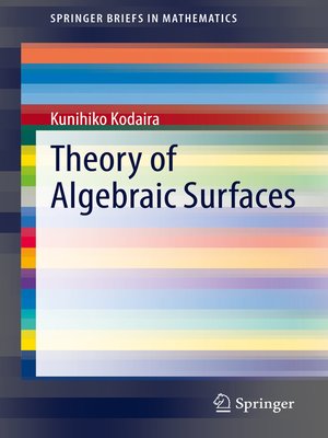 cover image of Theory of Algebraic Surfaces